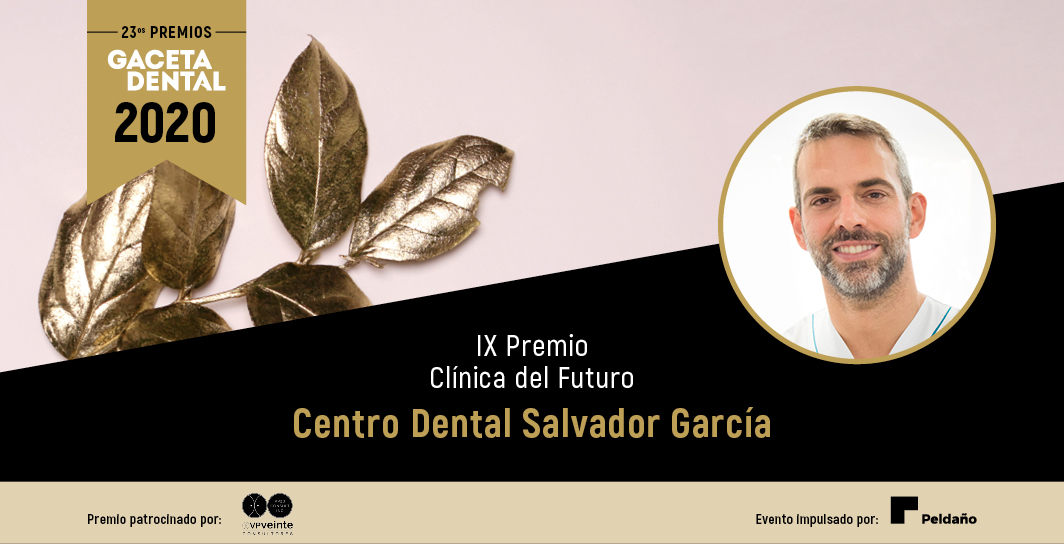 Centro Dental Salvador García, ganador del IX Premio Clínica del Futuro en la 23 Edición de los Premios Gaceta Dental